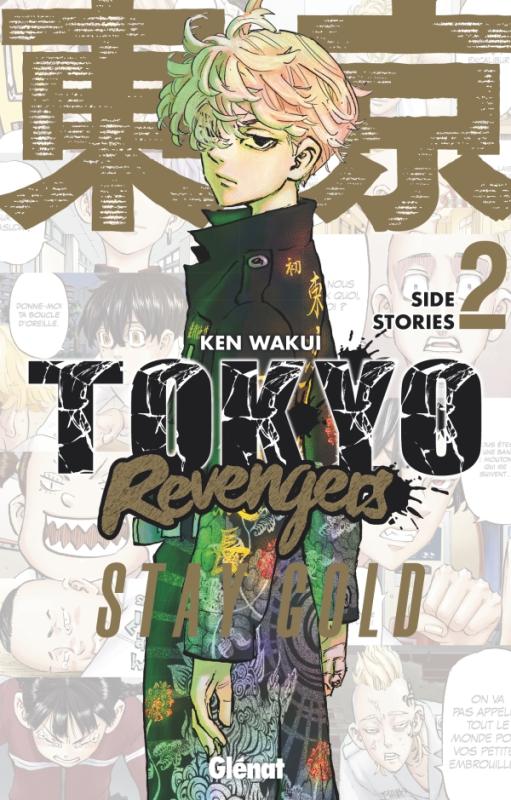 TOKYO REVENGERS - SIDE STORIES - TOME 02 - STAY GOLD