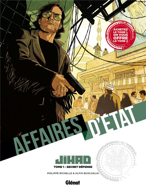 PACK AFFAIRES D'ETAT - JIHAD - TOMES 01 ET 02