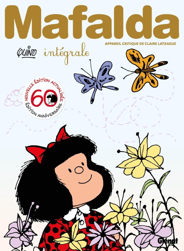 MAFALDA - INTEGRALE 60 ANS - ANNIVERSAIRE 60 ANS