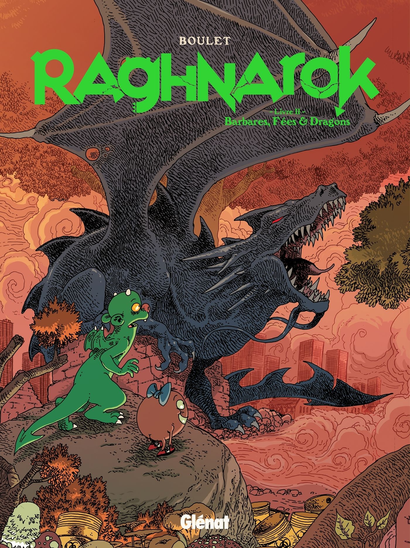 RAGHNAROK - T02 - RAGHNAROK - LIVRE 2 - BARBARES, FEES ET DRAGONS