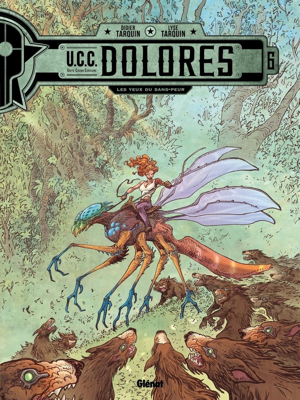 UCC DOLORES - TOME 06 - LES YEUX DU SANS-PEUR