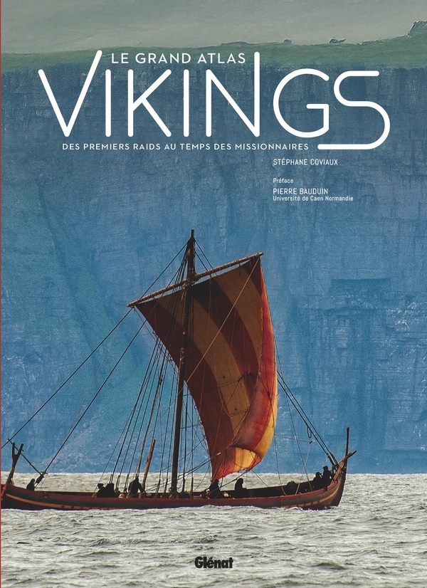 LES GRANDS ATLAS DE REFERENCE - LE GRAND ATLAS DES VIKINGS