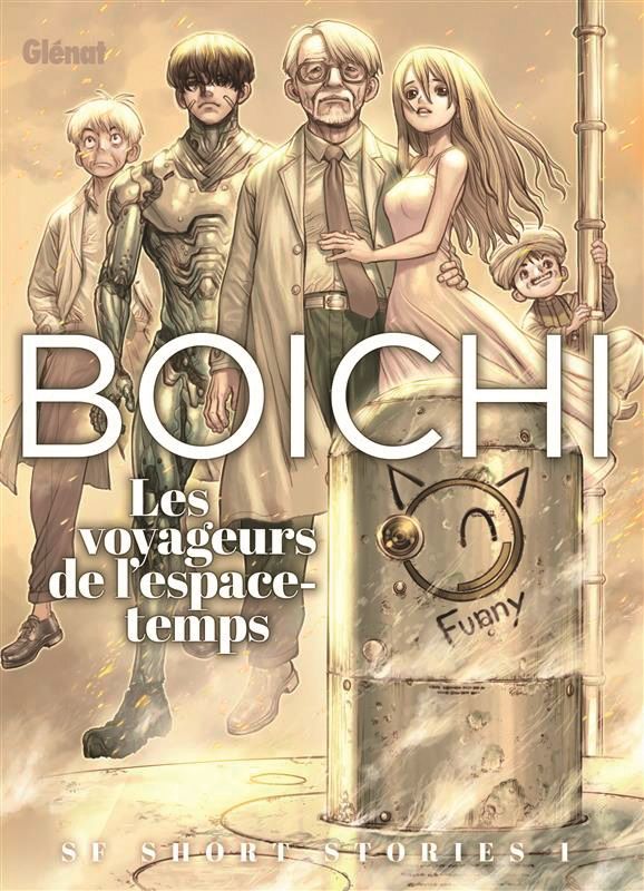 BOICHI SF SHORT STORIES - TOME 01 - LES VOYAGEURS DE L'ESPACE-TEMPS