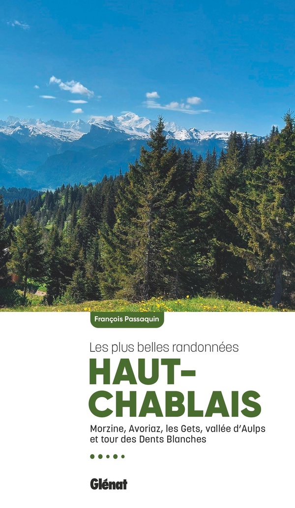 HAUT-CHABLAIS, LES PLUS BELLES RANDONNEES (2E ED)