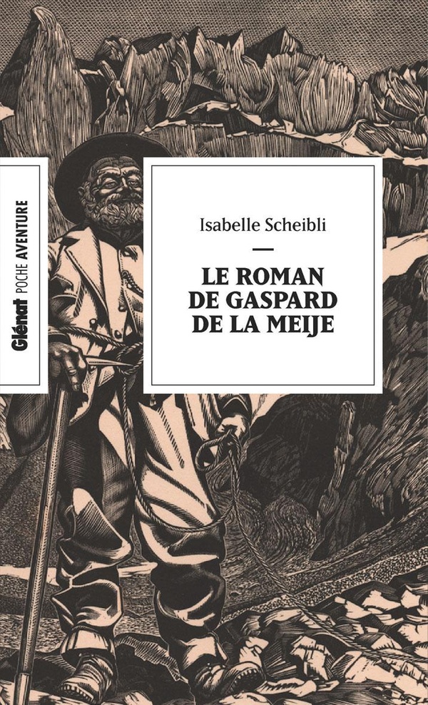 LE ROMAN DE GASPARD DE LA MEIJE (POCHE)