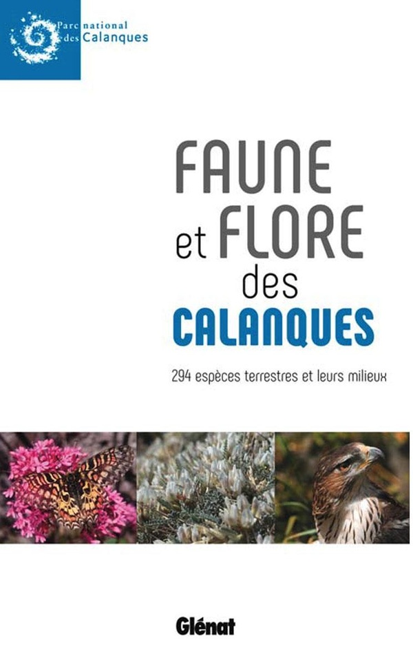 FAUNE ET FLORE DES CALANQUES