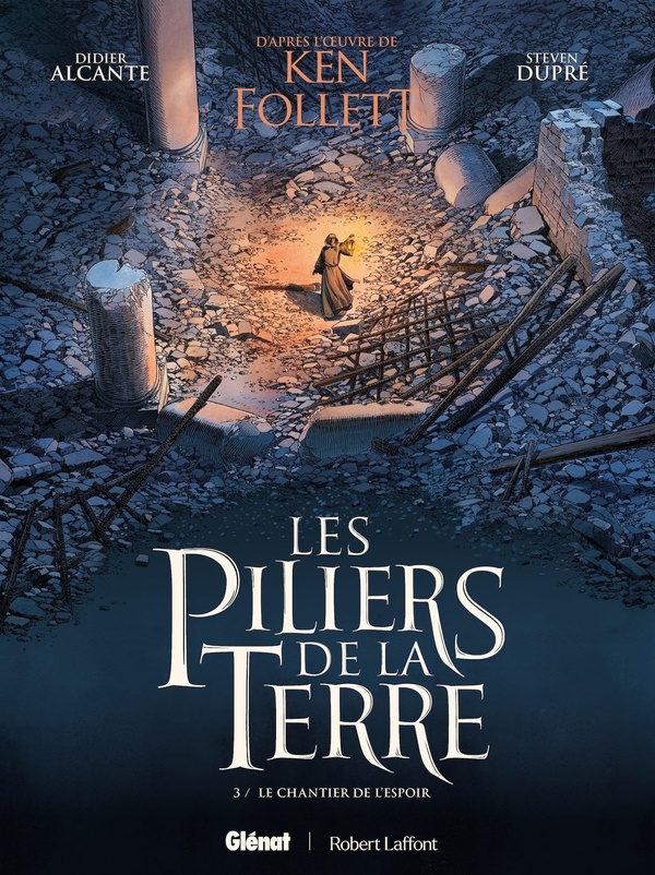 LES PILIERS DE LA TERRE - TOME 03 - LE CHANTIER DE L'ESPOIR