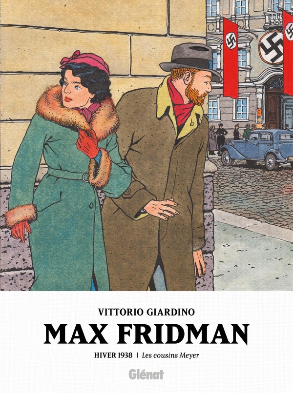 MAX FRIDMAN - FORMAT ROMAN GRAPHIQUE - TOME 03 - HIVER 1938 : LES COUSINS MEYER