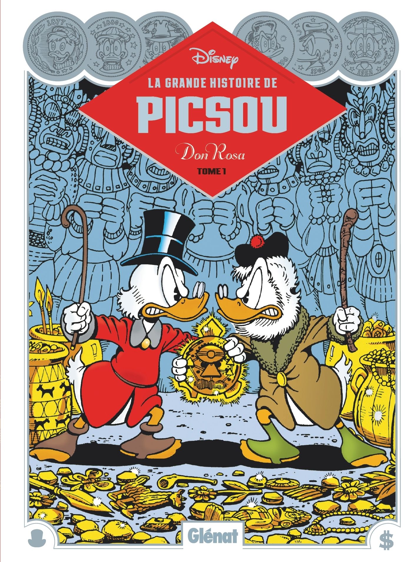LA GRANDE HISTOIRE DE PICSOU PAR DON ROSA - LA GRANDE HISTOIRE DE PICSOU - TOME 01