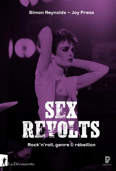 SEX REVOLTS
