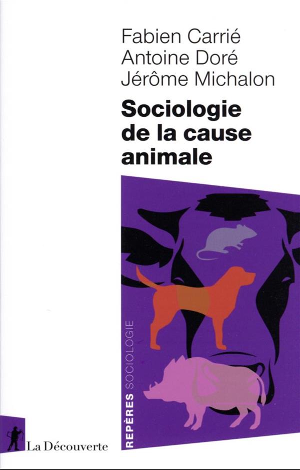 SOCIOLOGIE DE LA CAUSE ANIMALE