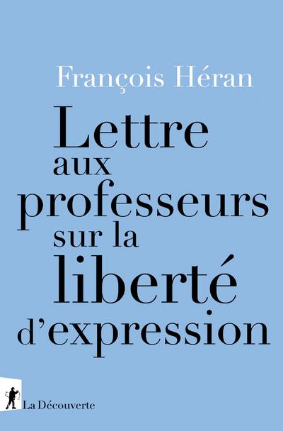 LETTRE AUX PROFESSEURS SUR LA LIBERTE D'EXPRESSION