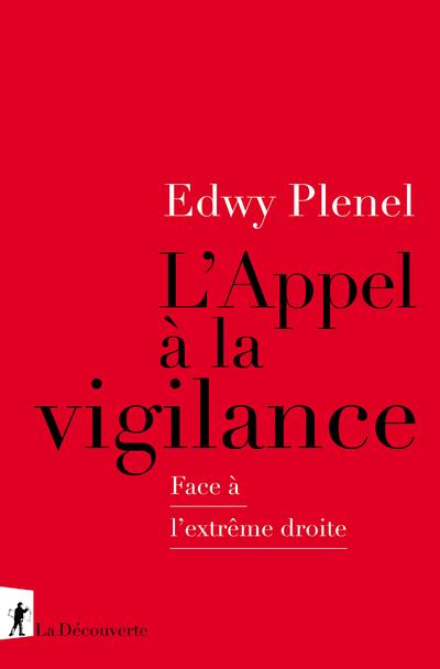 L'APPEL A LA VIGILANCE - FACE A L'EXTREME DROITE