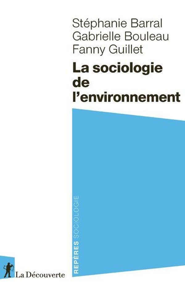 LA SOCIOLOGIE DE L'ENVIRONNEMENT