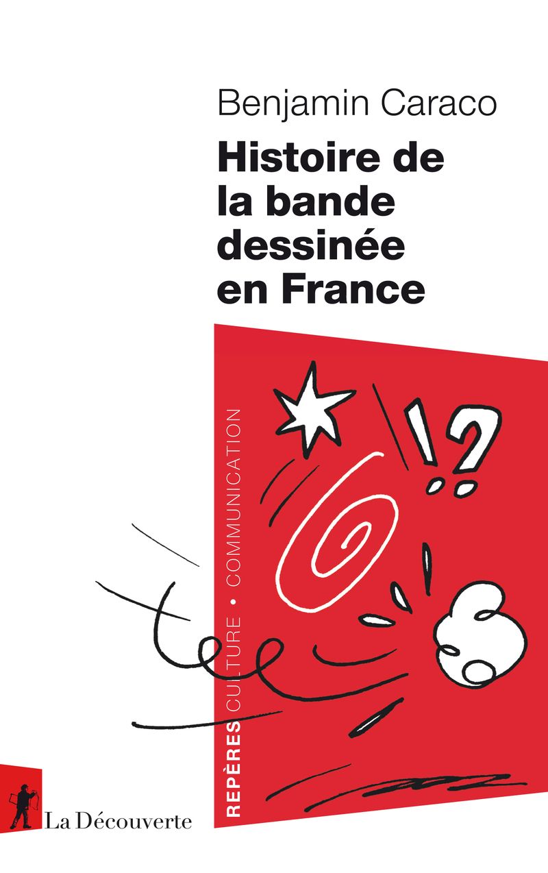 HISTOIRE DE LA BANDE DESSINEE EN FRANCE