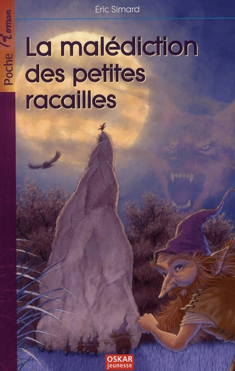 LA MALEDICTION DES PETITES RACAILLES