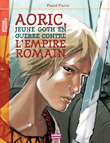 AORIC EN GUERRE CONTRE L'EMPIRE ROMAIN