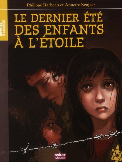 LE DERNIER ETE DES ENFANTS A L'ETOILE