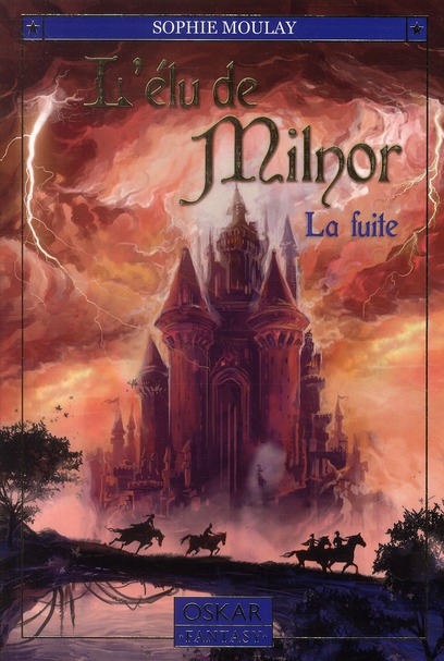 LA FUITE - L'ELU DE MILNOR (TOME 1)
