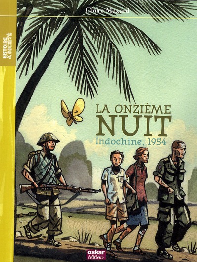 LA ONZIEME NUIT - INDOCHINE, 1954