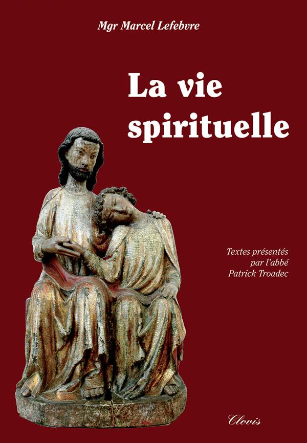 LA VIE SPIRITUELLE