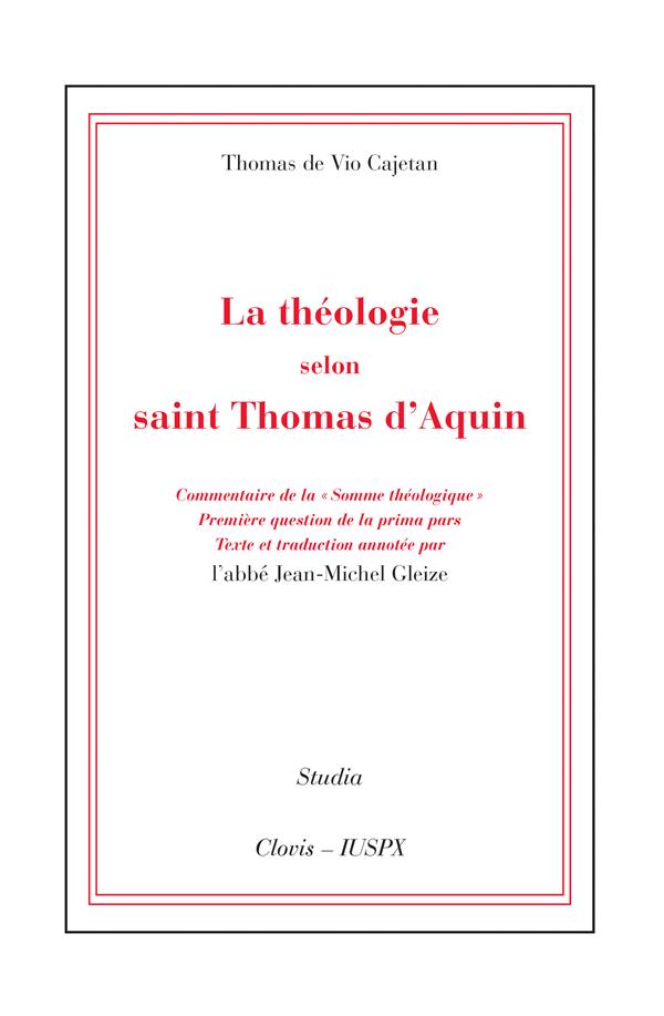 LA THEOLOGIE SELON SAINT THOMAS D'AQUIN
