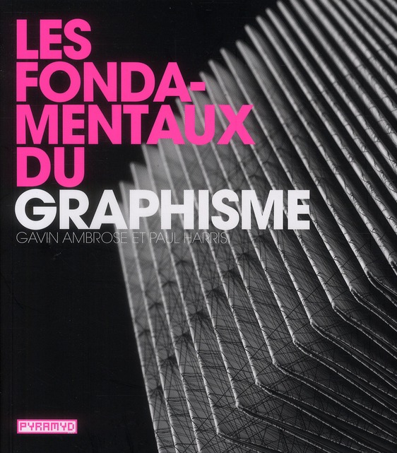 LES FONDAMENTAUX DU GRAPHISME