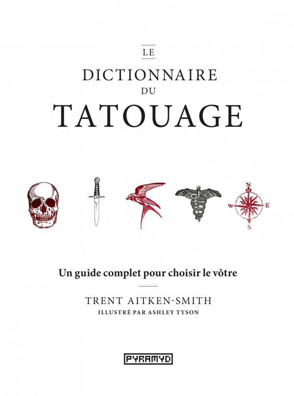 LE DICTIONNAIRE DU TATOUAGE