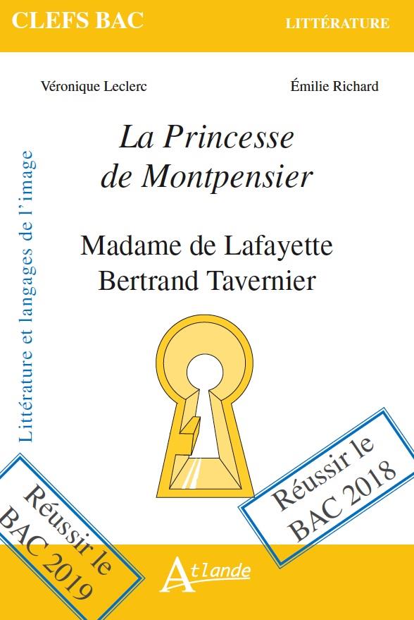 LA PRINCESSE DE MONTPENSIER, MADAME DE LAFAYETTE, BERTRAND TAVERNIER