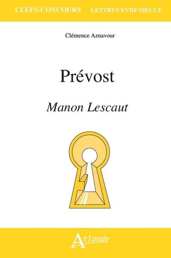 PREVOST, MANON LESCAUT