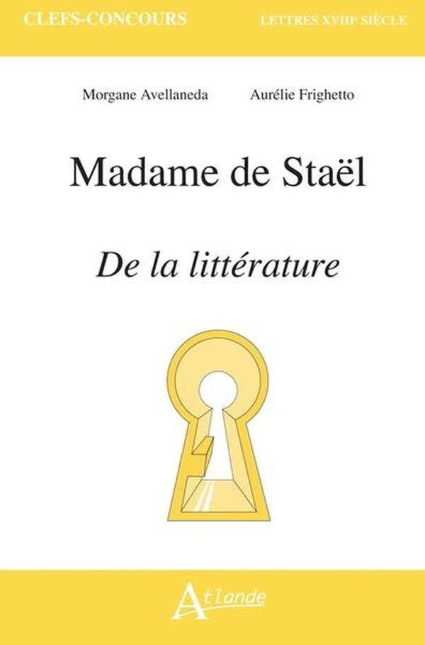 MADAME DE STAEL, DE LA LITTERATURE