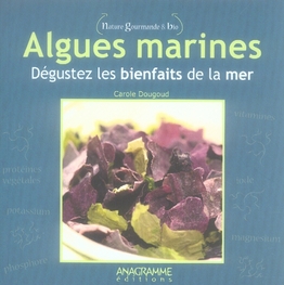 ALGUES MARINES - DEGUSTEZ LES BIENFAITS