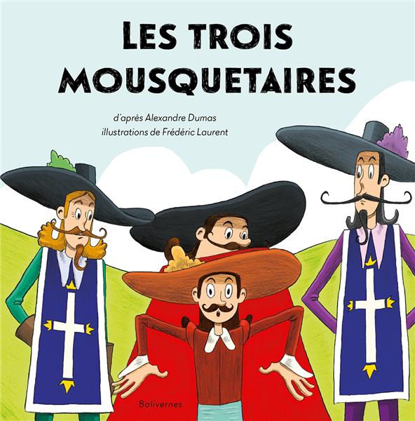 LES TROIS MOUSQUETAIRES