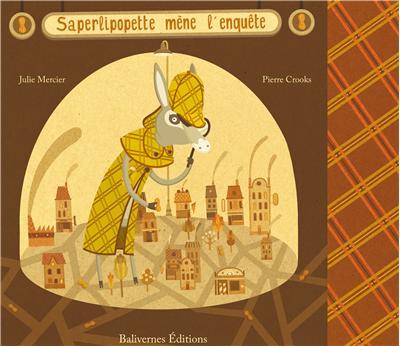 SAPERLIPOPETTE MENE L'ENQUETE