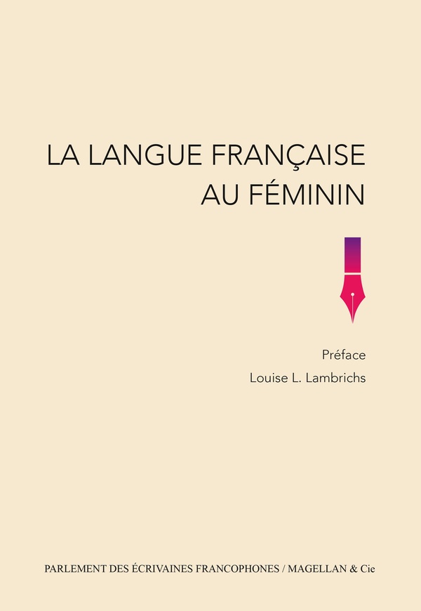 LA LANGUE FRANCAISE AU FEMININ