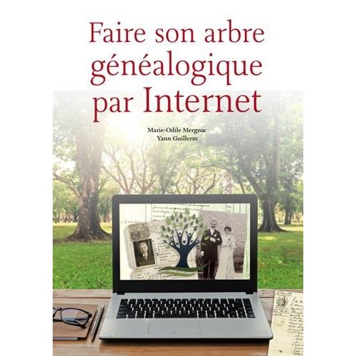 FAIRE SON ARBRE GENEALOGIQUE PAR INTERNET