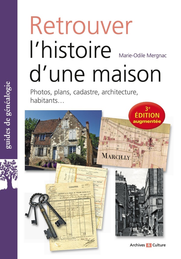 RETROUVER L'HISTOIRE D'UNE MAISON