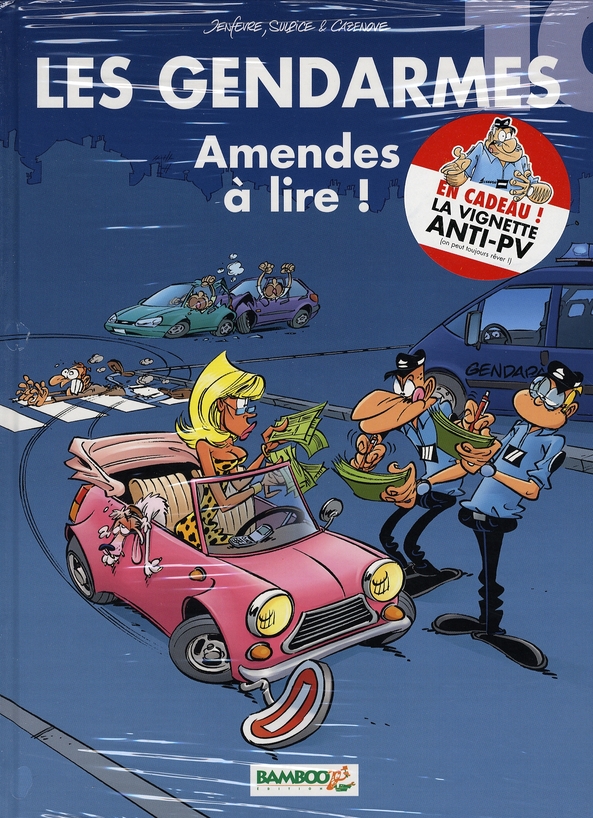 LES GENDARMES - TOME 10 - AMENDES A LIRE !