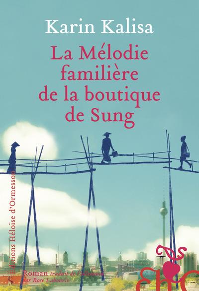 LA MELODIE FAMILIERE DE LA BOUTIQUE DE SUNG