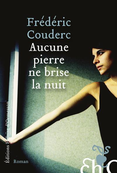 AUCUNE PIERRE NE BRISE LA NUIT