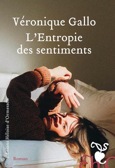 L'ENTROPIE DES SENTIMENTS