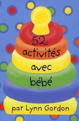 52 ACTIVITES AVEC BEBE