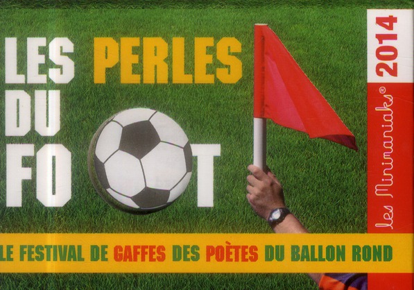 MINIMANIAK PERLES DU FOOT 2014