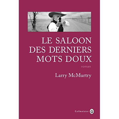 LE SALOON DES DERNIERS MOTS DOUX