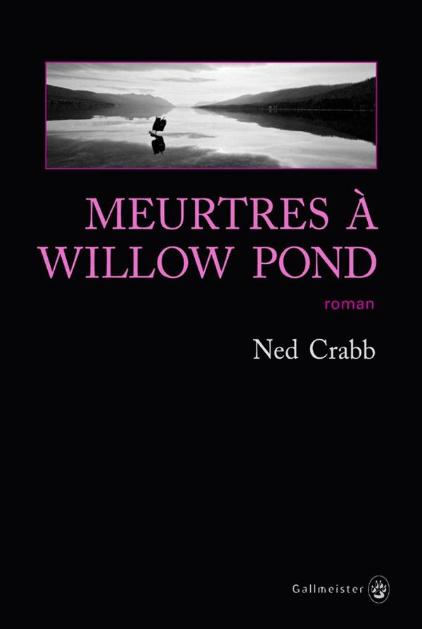 MEURTRES A WILLOW POND