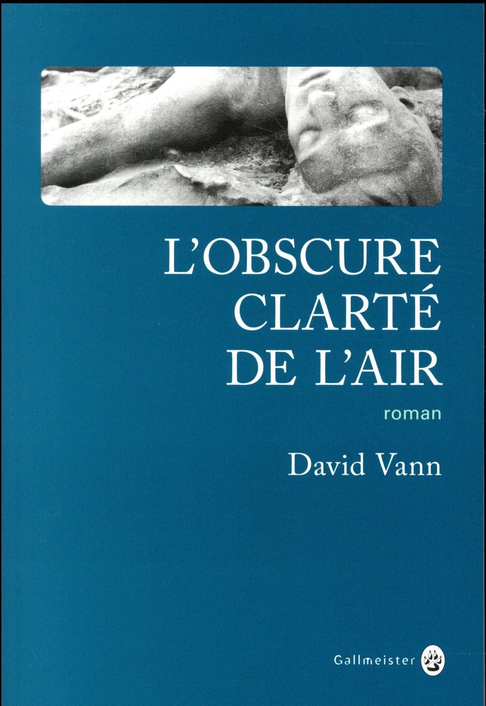 L'OBSCURE CLARTE DE L'AIR