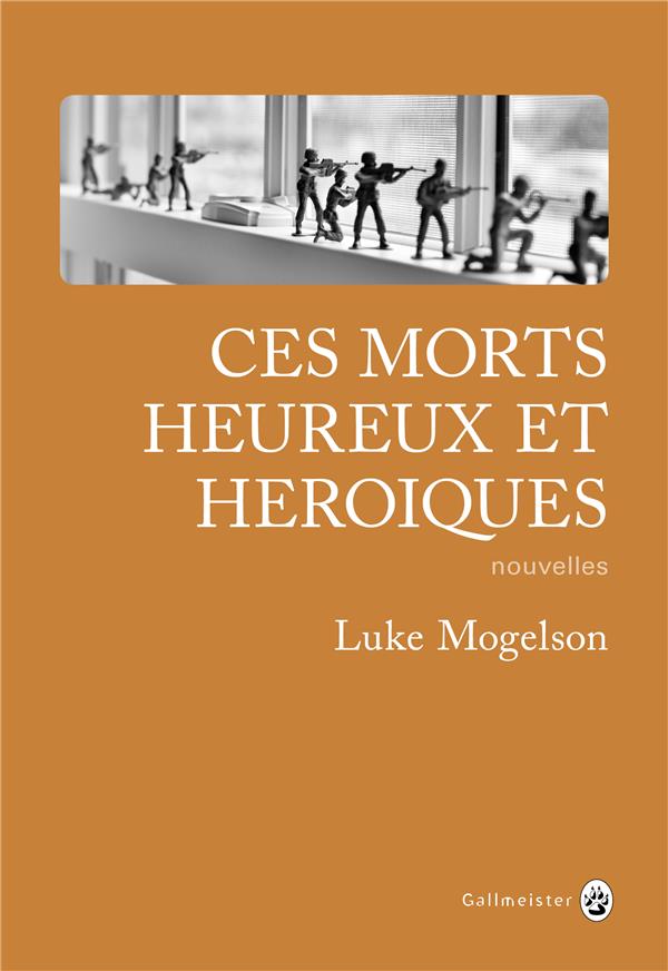 CES MORTS HEUREUX ET HEROIQUES