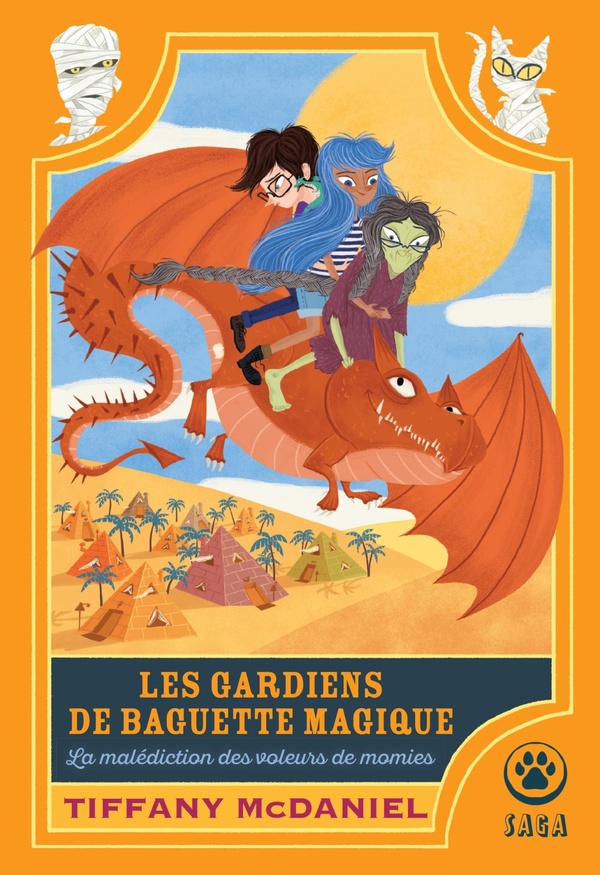 LES GARDIENS DE BAGUETTE MAGIQUE : LA MALEDICTION DES VOLEURS DE MOMIE