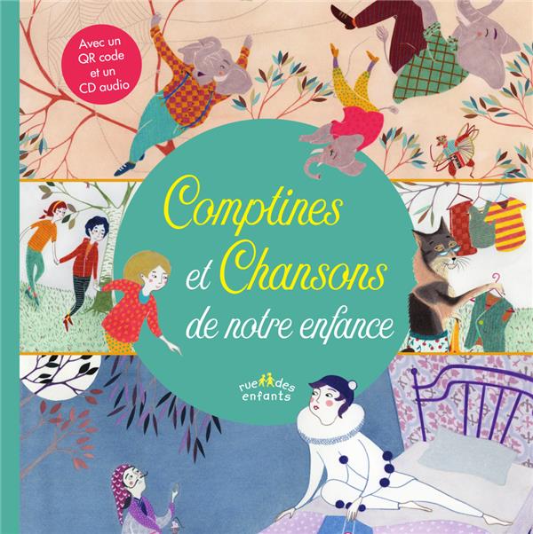 COMPTINES ET CHANSONS DE NOTRE ENFANCE