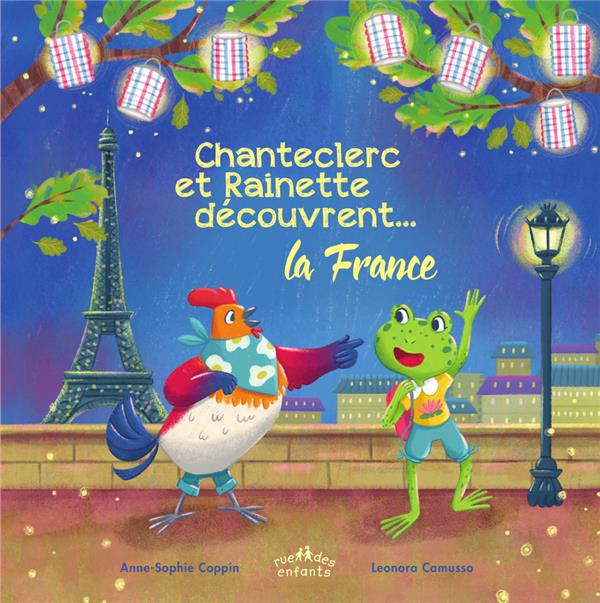 CHANTECLERC ET RAINETTE DECOUVRENT LA FRANCE